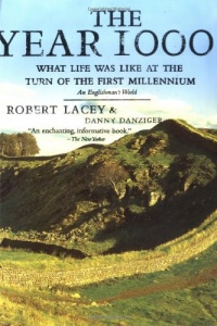 The Year 1000: What Life Was Like at the Turn of the First Millennium, An Englishman's World