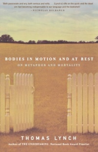 Bodies in Motion and at Rest: On Metaphor and Mortality