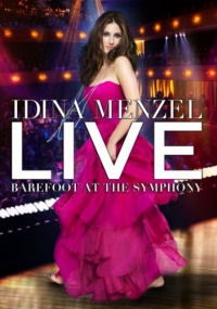 Idina Menzel Live Barefoot At The Symphony Idina Menzel Live Barefoot At The Symphony