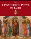 The Transforming Power of Faith