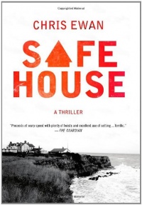 Safe House: A Thriller Safe House: A Thriller