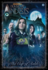The Cup of Ankh (House of Anubis) (Junior Novel) The Cup of Ankh (House of Anubis) (Junior Novel)