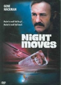 Night Moves Night Moves