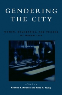 Gendering the City Gendering the City