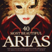 40 Most Beautiful Arias 40 Most Beautiful Arias