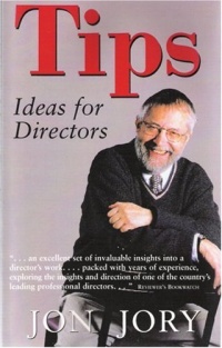 Tips: Ideas for Directors (Art of Theater Series) Tips: Ideas for Directors (Art of Theater Series)