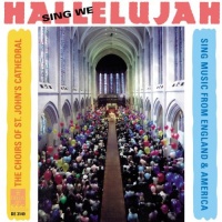 Sing We Hallelujah Sing We Hallelujah