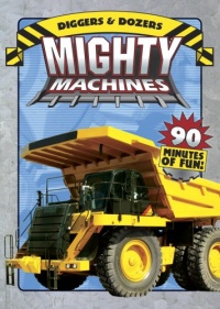 Diggers and Dozers Diggers and Dozers
