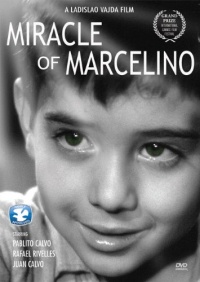 Miracle of Marcelino: Restored 1955 Version Miracle of Marcelino: Restored 1955 Version