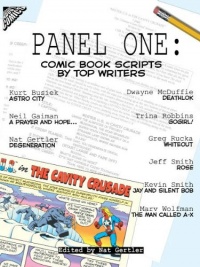Panel One: Comic Book Scripts by Top Writers Panel One: Comic Book Scripts by Top Writers