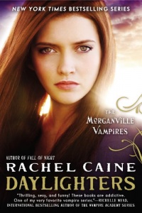 Daylighters: The Morganville Vampires Daylighters: The Morganville Vampires