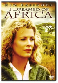 I Dreamed of Africa I Dreamed of Africa