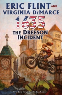 1635: The Dreeson Incident (The Ring of Fire) 1635: The Dreeson Incident (The Ring of Fire)