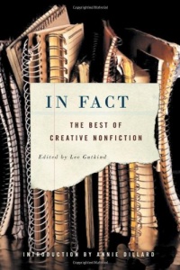 In Fact: The Best of Creative Nonfiction In Fact: The Best of Creative Nonfiction