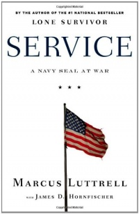 Service: A Navy SEAL at War Service: A Navy SEAL at War