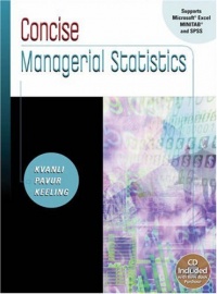 Concise Managerial Statistics (with CD-ROM and InfoTrac) (Available Titles Cengagenow) Concise Managerial Statistics (with CD-ROM and InfoTrac) (Available Titles Cengagenow)