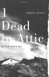 1 Dead in Attic: After Katrina 1 Dead in Attic: After Katrina