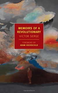 Memoirs of a Revolutionary (New York Review Books Classics) Memoirs of a Revolutionary (New York Review Books Classics)