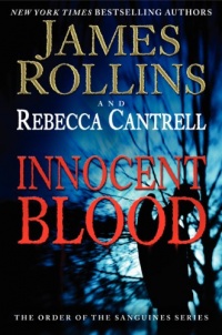 Innocent Blood: The Order of the Sanguines Series Innocent Blood: The Order of the Sanguines Series