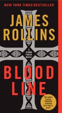 Bloodline: A Sigma Force Novel Bloodline: A Sigma Force Novel