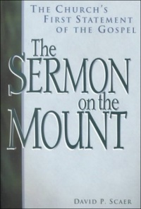 The Sermon on the Mount: The Church's First Statement of the Gospel