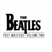 Past Masters, Volume Two Past Masters, Volume Two