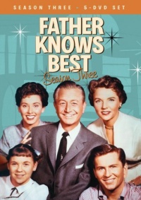 Father Knows Best: Season Three Father Knows Best: Season Three