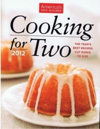 Cooking for Two 2012 (America's Test Kitchen) Cooking for Two 2012 (America's Test Kitchen)