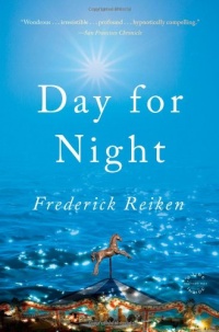 Day for Night: A Novel Day for Night: A Novel