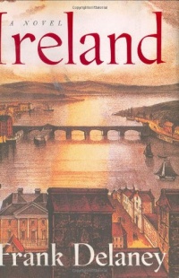 Ireland: A Novel Ireland: A Novel
