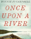 Once Upon a River: A Novel