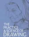 The Practice and Science of Drawing (Dover Art Instruction)
