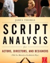 Script Analysis for Actors, Directors, and Designers