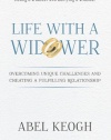 Life with a Widower: Overcoming Unique Challenges and Creating a Fulfilling Relationship