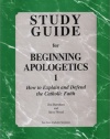 Study Guide for Beginning Apologetics