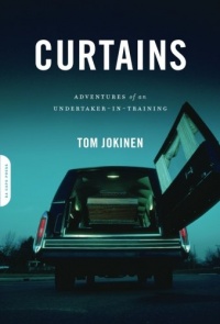 Curtains: Adventures of an Undertaker-in-Training Curtains: Adventures of an Undertaker-in-Training
