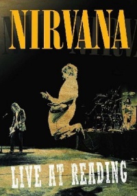 Nirvana: Live at Reading Nirvana: Live at Reading