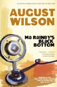 Ma Rainey's Black Bottom: A Play (Plume) Ma Rainey's Black Bottom: A Play (Plume)