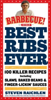 Best Ribs Ever: A Barbecue Bible Cookbook: 100 Killer Recipes (Barbecue! Bible Cookbooks) Best Ribs Ever: A Barbecue Bible Cookbook: 100 Killer Recipes (Barbecue! Bible Cookbooks)