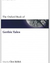 The Oxford Book of Gothic Tales (Oxford Books of Prose & Verse)