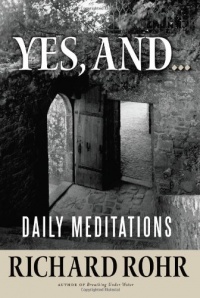 Yes, and...: Daily Meditations Yes, and...: Daily Meditations