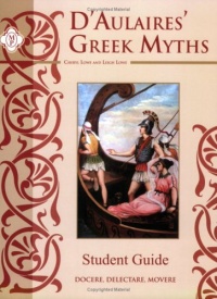 D'Aulaires' Greek Myths, Student Guide D'Aulaires' Greek Myths, Student Guide
