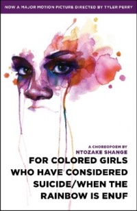 For colored girls who have considered suicide/When the rainbow is enuf For colored girls who have considered suicide/When the rainbow is enuf