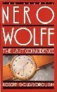 The Last Coincidence (Rex Stout's Nero Wolfe) The Last Coincidence (Rex Stout's Nero Wolfe)