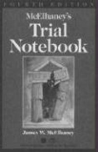 McElhaney's Trial Notebook McElhaney's Trial Notebook