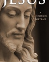 Jesus: A Historical Portrait Jesus: A Historical Portrait