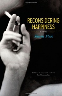 Reconsidering Happiness: A Novel (Flyover Fiction) Reconsidering Happiness: A Novel (Flyover Fiction)