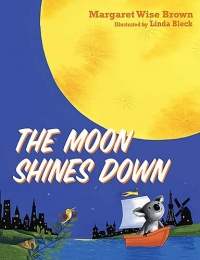 The Moon Shines Down The Moon Shines Down