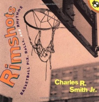 Rimshots: Basketball Pix, Rolls, and Rhythms (Picture Puffins) Rimshots: Basketball Pix, Rolls, and Rhythms (Picture Puffins)