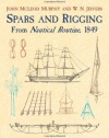Spars and Rigging: From Nautical Routine, 1849 (Dover Maritime)